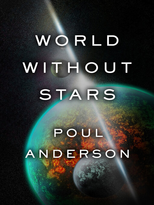 Title details for World Without Stars by Poul Anderson - Available